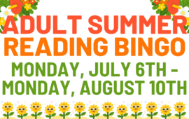 Adult Summer Reading Bingo, Monday, July 6th - Monday, August 10th