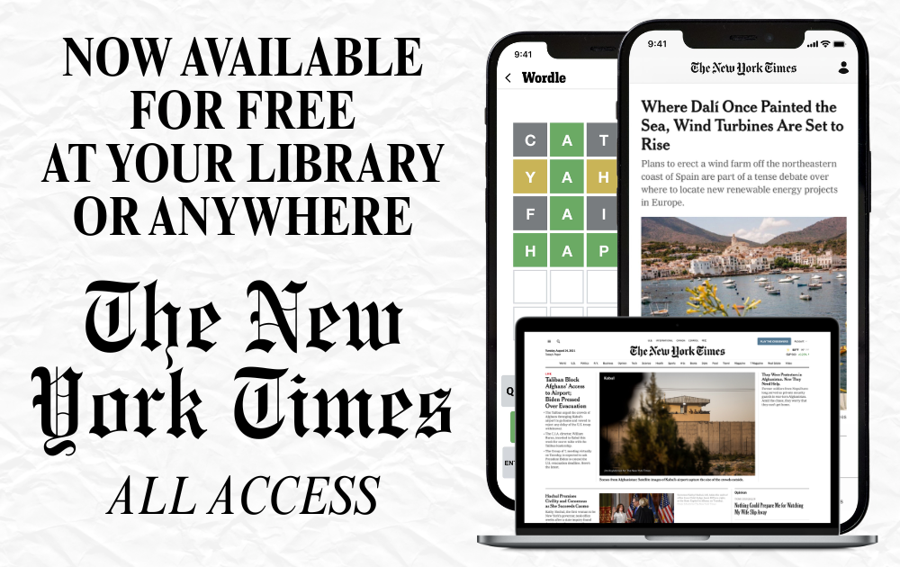 nyt scroller Now available for free at your library or anywhere: The New York Times All Access