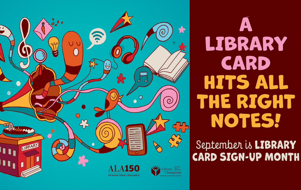 A library card hits all the right notes! September is Library Card Sign-up Month!