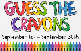 Guess the Crayons, September 1st - September 30th