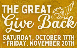 The Great Give Back, Saturday, October 17th - Friday, November 20th